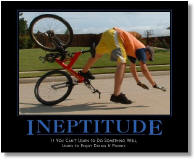 Ineptitude